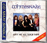 Whitesnake - Give Me All Your Love